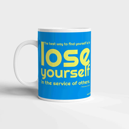 MAHATMA LOSE YOURSELF MUG